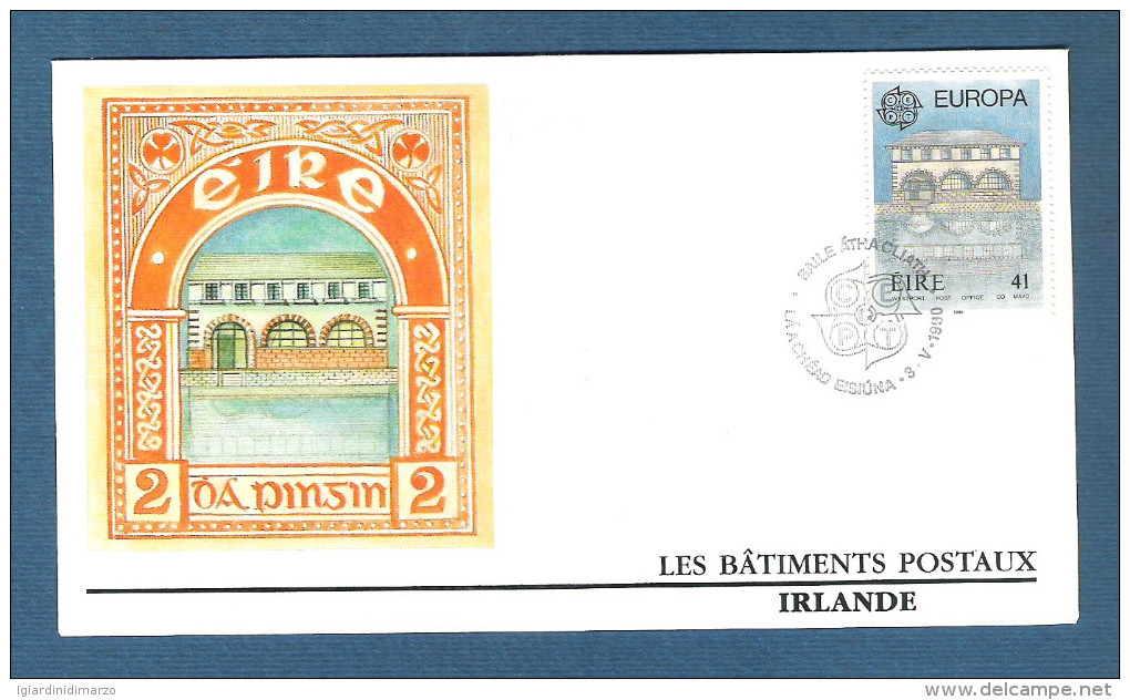 IRLANDA-1990- 2 Valori Emissione EUROPA Su 2 Buste FDC NUMISMATIQUE FRANCAISE- EDIFICI POSTALI -in Ottime Condizioni. - FDC