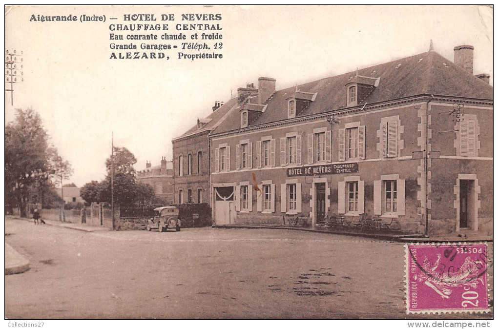 36- AIGURANDE- HOTEL DE NEVERS - PROPRIETAIRE M. ALEZARD - Autres & Non Classés