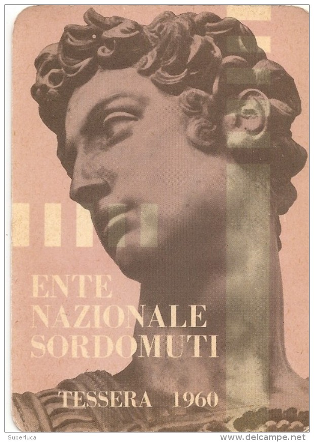 T-ENTE NAZIONALE SORDOMUTI-TESSERA 1960 - Altri & Non Classificati