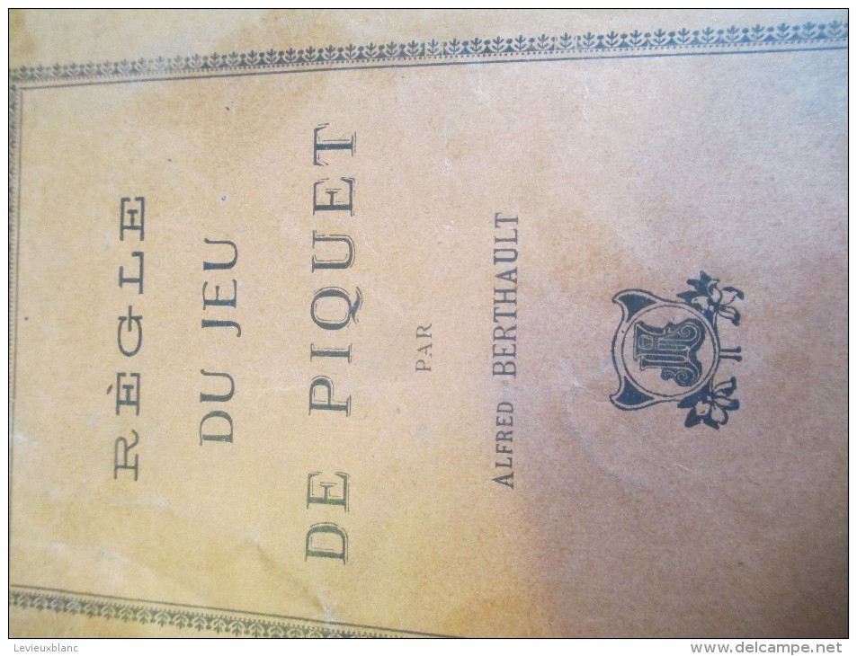 Régle Du Jeu De PIQUET/Alfred Berthault /Vers 1900-1920      LIV67 - Jeux De Société
