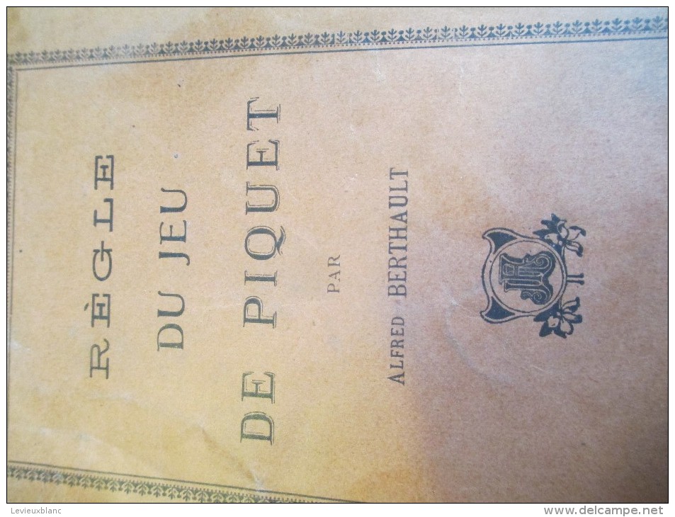 Régle Du Jeu De PIQUET/Alfred Berthault /Vers 1900-1920      LIV67 - Juegos De Sociedad