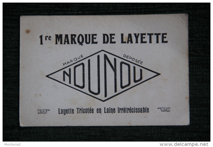 Carte Publicitaire , 1ere Marque De Layette "NOUNOU " - Les Vendanges De De Deux Corneilles Enivrées. - Autres & Non Classés