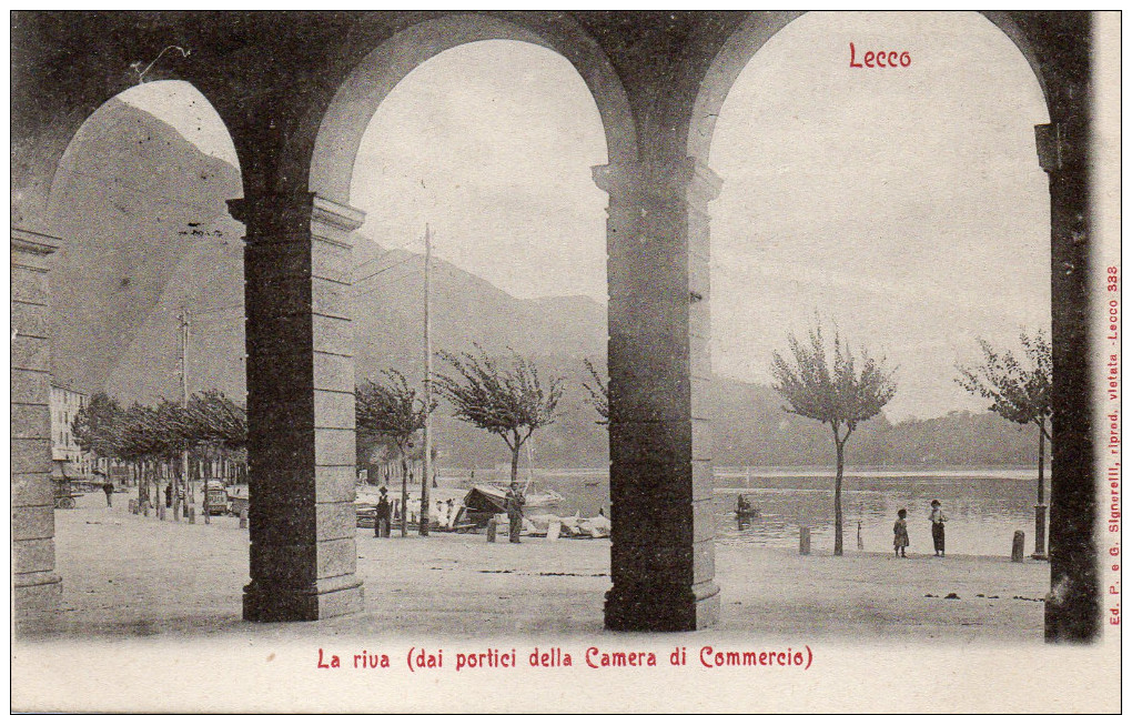 LECCO - LA RIVA - DAI PORTICI DELLA CAMERA DI COMMERCIO - VIAGGIATA - Lecco