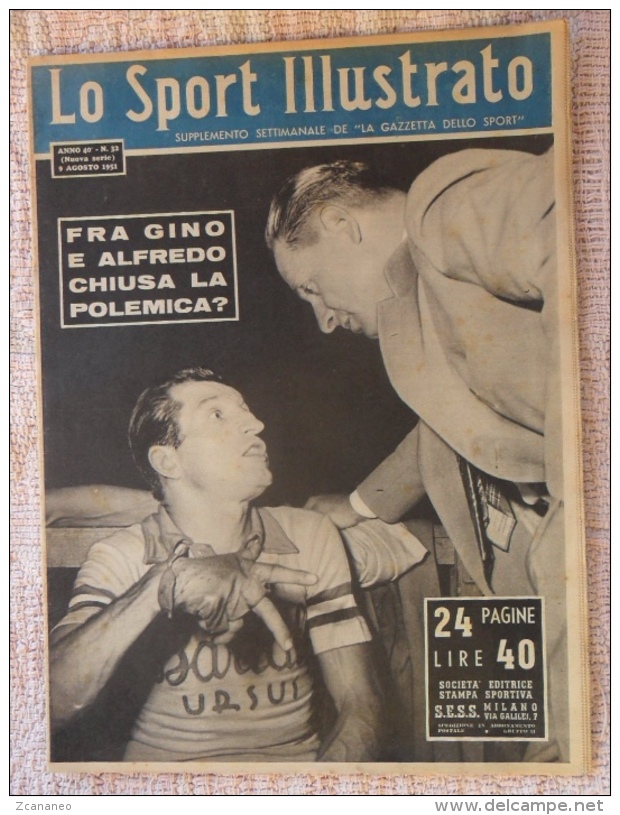 LO SPORT ILLUSTRATO DEL 9-8-1951 FRA GINO E ALFREDO CHIUSA LA POLEMICA ? - - Sport