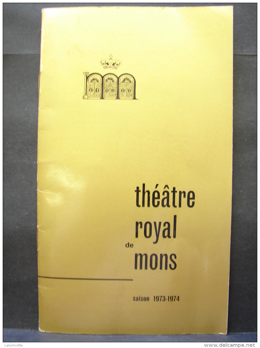 Progr. 2. Théâtre Royal De Mons Saison 1973-1974. (A4 25 Gr) - Programas
