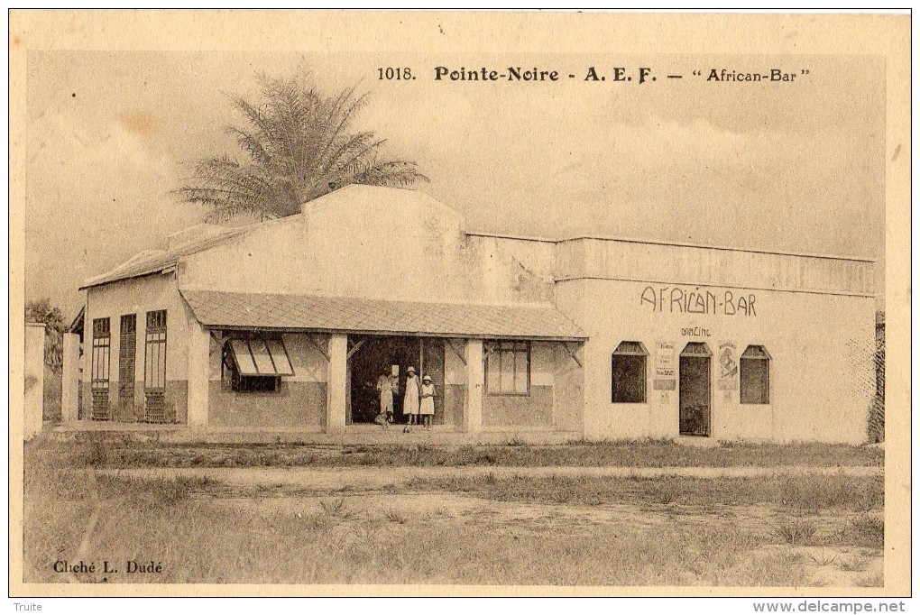 POINTE-NOIRE "AFRICAN-BAR" - Pointe-Noire