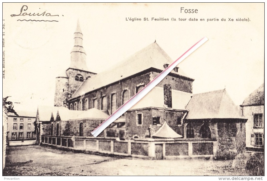 FOSSE - L'Eglise St Feuillien (la Tour Date En Partie Du Xé Siècle) - Superbe Carte Voyagée Vers Namur En 1905 - Fosses-la-Ville