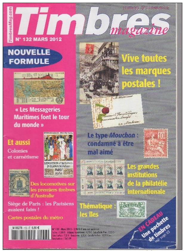 Timbres Magazine 2012 N°132 : Etude Mouchon , Pub Sur Carnet Colonie , Colis Postaux Australie Chine Dr Sun Yat Sen - Français (àpd. 1941)