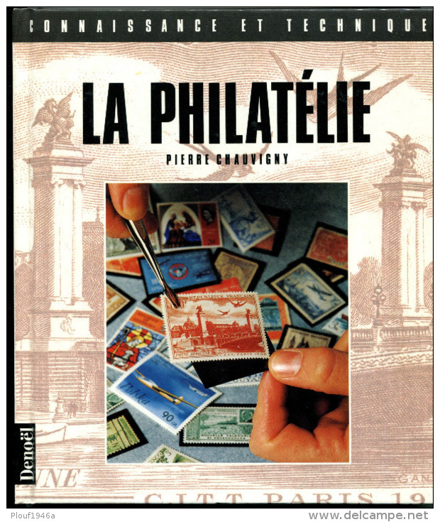 France : La Philatélie - Philatelie Und Postgeschichte