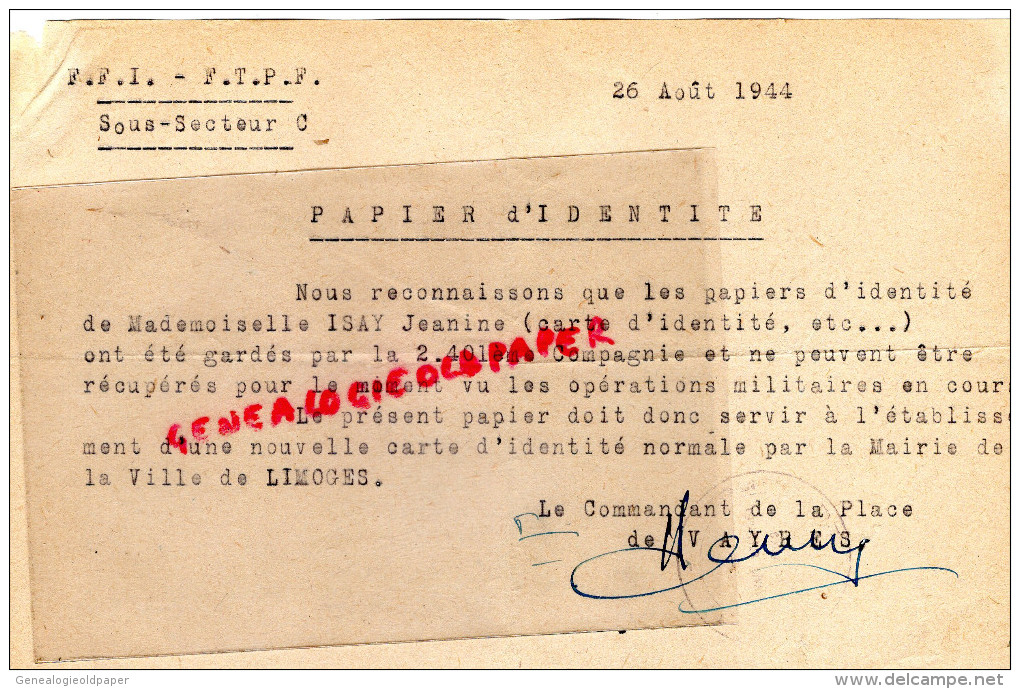 GUERRE 1939-1945- FFI- FTPF- VAYRES 1944- PAPIER IDENTITE JEANINE ISAY- LIMOGES - 1939-45