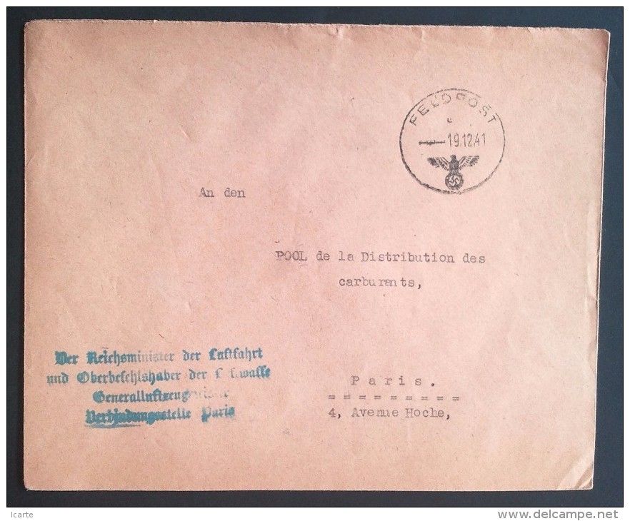 Cachet LUFTWAFFE GENRALLUFTZEUGMEISTER PARIS Aviation Allemande Sur Env Feldpost > Service Carburants Paris Dec 1941 - WW II