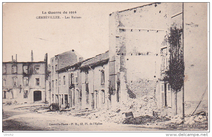 CPA Gerbéviller - Les Ruines - La Guerre De 1914 (22920) - Gerbeviller