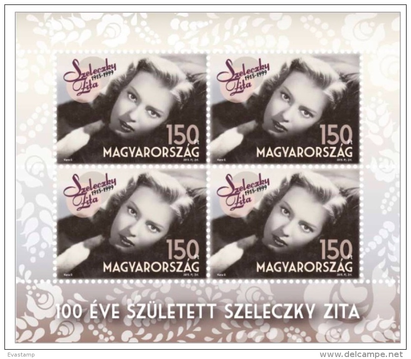 HUNGARY - 2015. Minisheet - Zita Szeleczky, Famous Hungarian Actress   MNH!!! - Unused Stamps