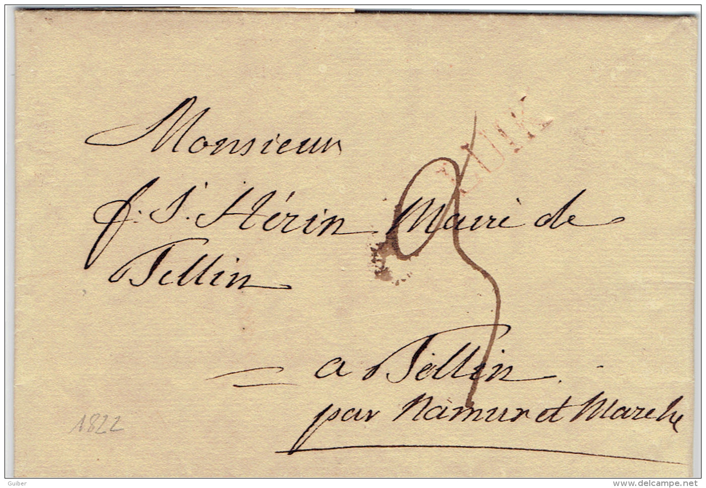 LAC Datée 31/05/1822 De Liege Vers Tellin Par Namur Et Marche (luik En Rouge) Maire De Tellin Manuscrit 3 De Port - 1815-1830 (Hollandse Tijd)