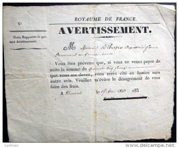 43 ? ROYAUME DE FRANCE  AVERTISSEMENT  PAIEMENT DE DETTE HUISSIER  ROYAL - Documents Historiques