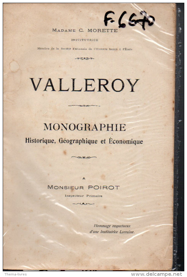 Valleroy (moselle) Monographie , Par C Morette (M4125)) - Lorraine - Vosges