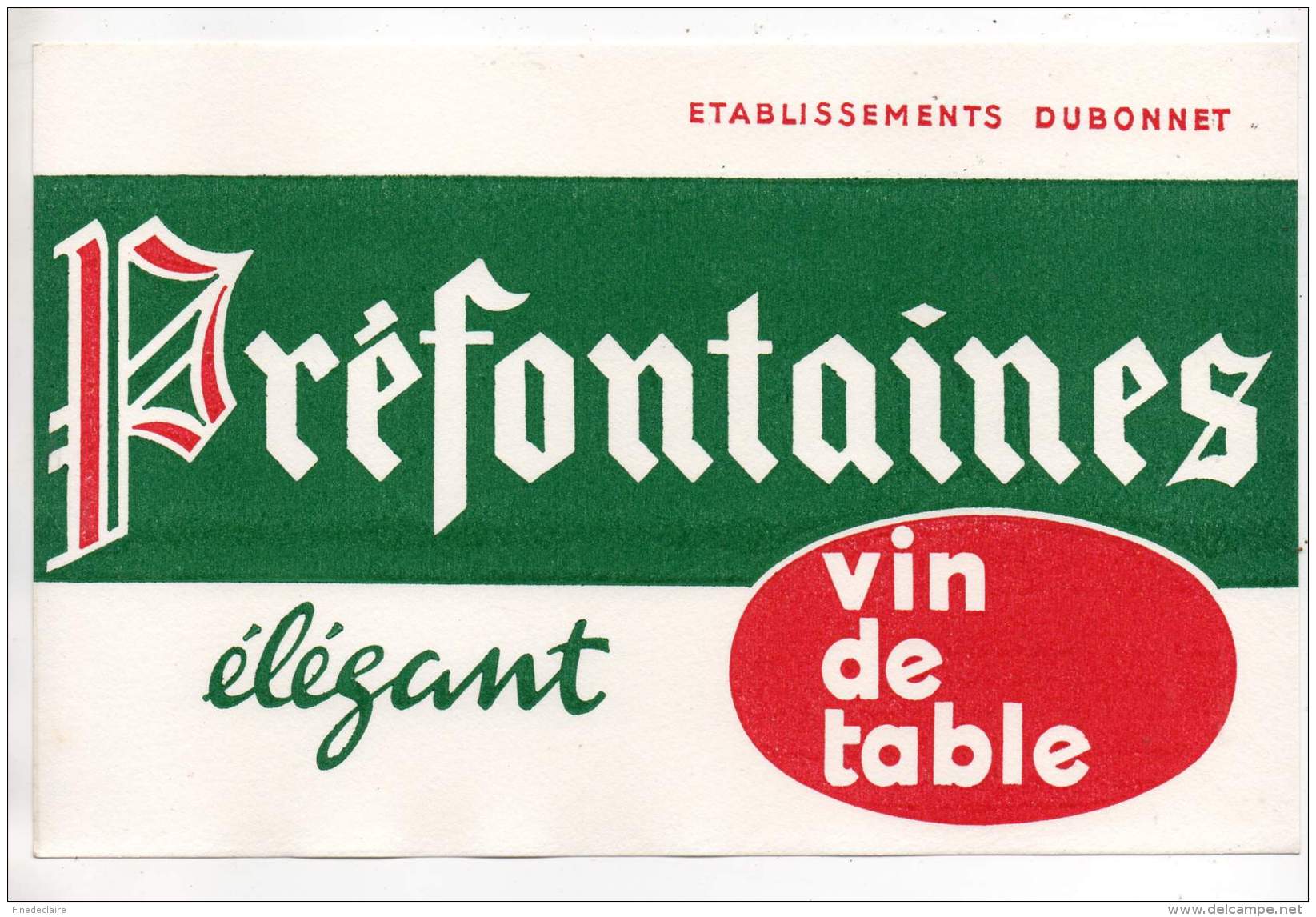 Buvard - Ets. Dubonnet, Préfontaines, Vin De Tables - D