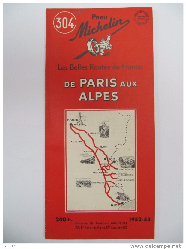 MICHELIN - Les Belles Routes De France - De Paris Aux Alpes , 1952-1953 - Excellent état - Michelin (guides)