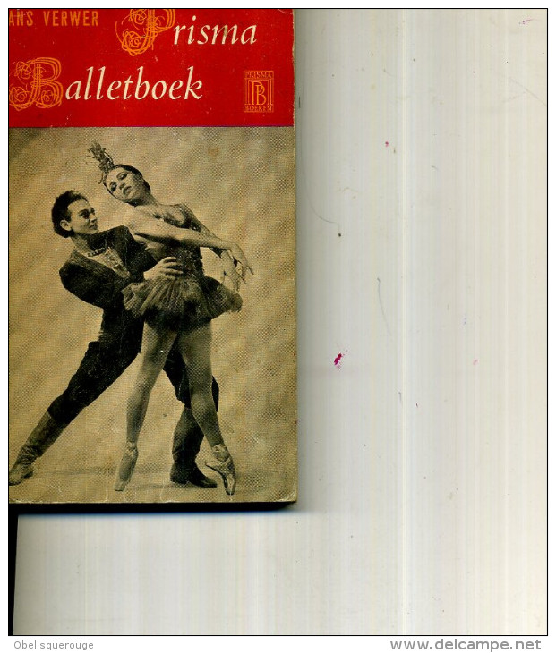 BALLETBOEK HANS VERWER PRISMA PHOTOS 216 PAGES - Autres & Non Classés