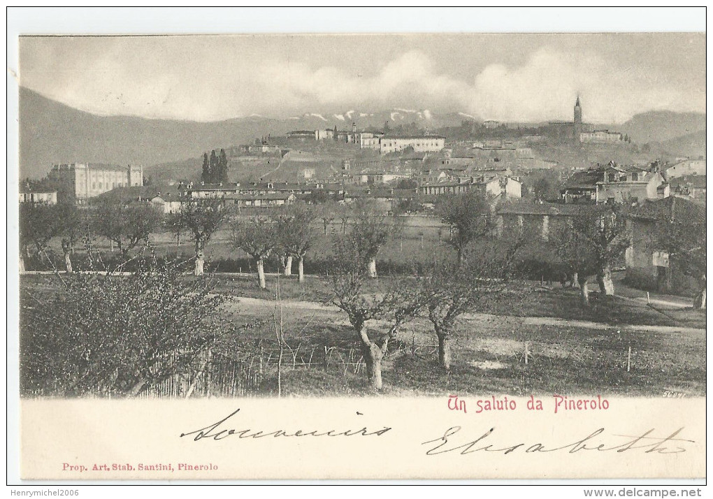 Italie - Italia - Italy - Piemonte - Un Saluto Da Pinerolo 1903 Ed Santini - Sonstige & Ohne Zuordnung