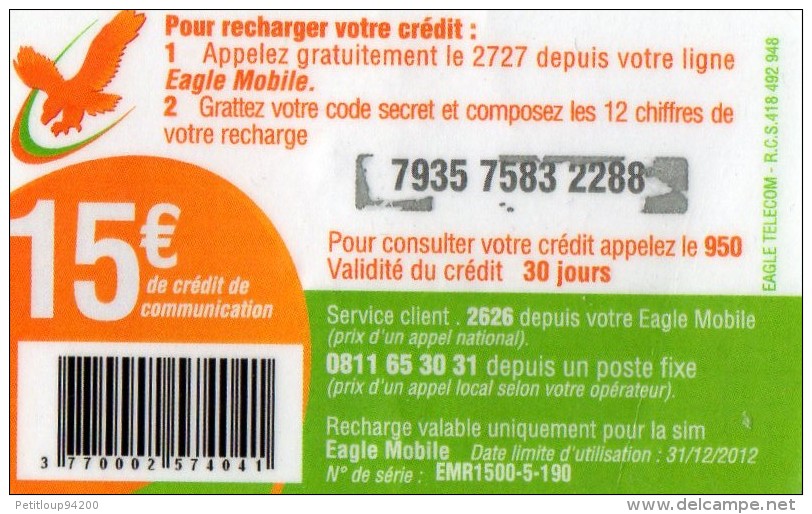 *CARTE PREPAYEE/RECHARGE Gsm  *15e  EAGLE Mobile - Autres & Non Classés