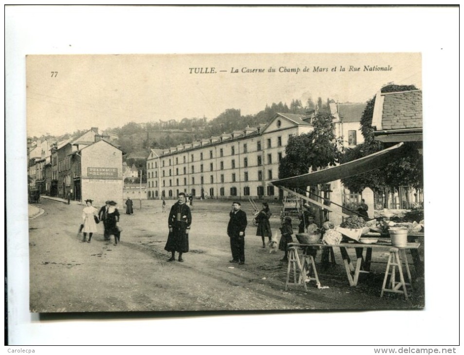 Cp -  TULLE (19) LA CASERNE DU CHAMP DE MARS ET LA RUE NATIONALE - Tulle