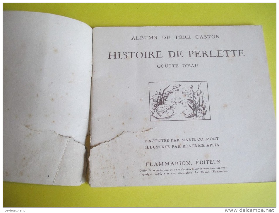 Enfant/Histoire De Perlette Goutte D´eau/Marie Colmont/Béatrice Appia/Album Du Pére Castor/Flammarion/1950         BD85 - Autres & Non Classés