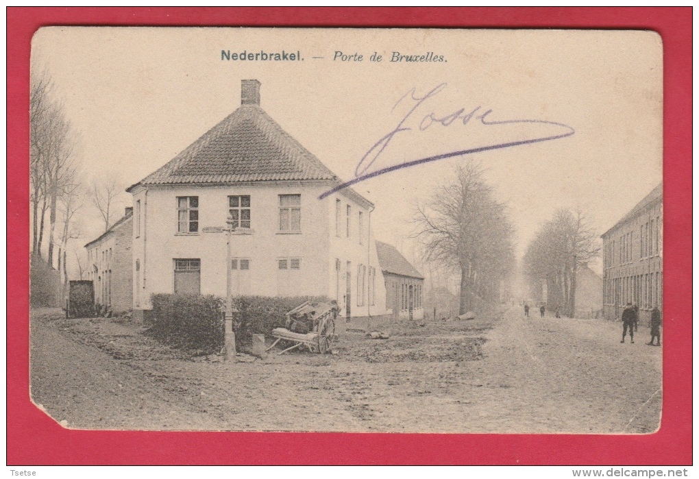 Nederbrakel - Porte De Bruxelles - 1903 ( Verso Zien ) - Brakel