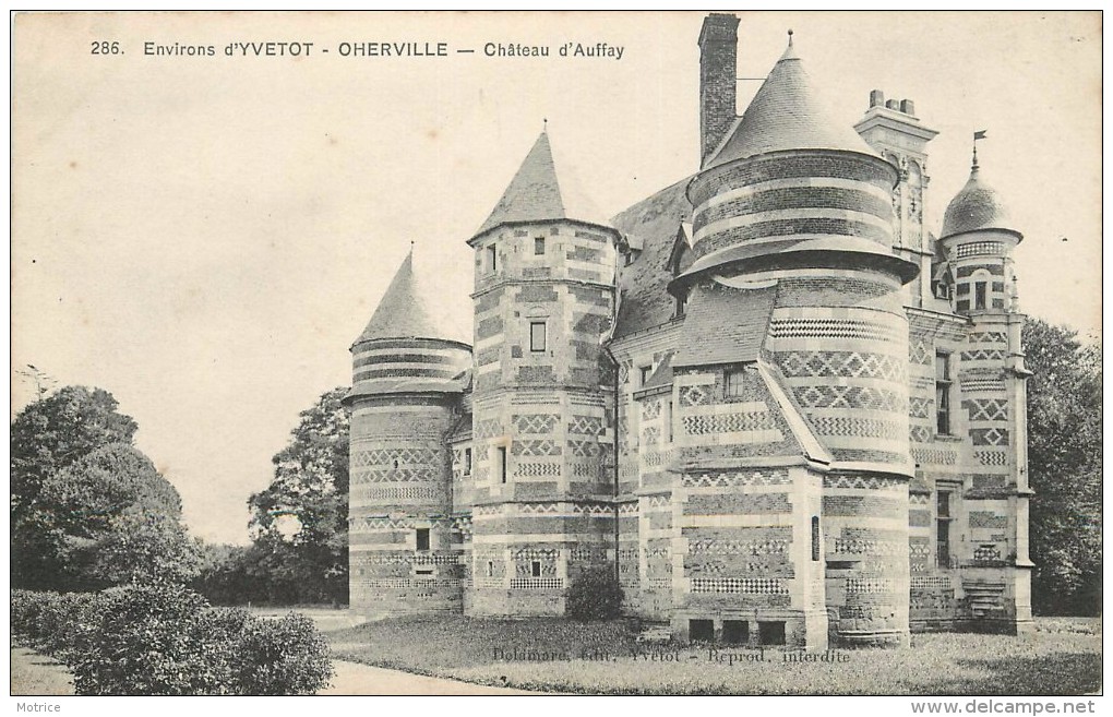 OHERVILLE - Environs D'Yvetot, Château D'Auffay. - Altri & Non Classificati