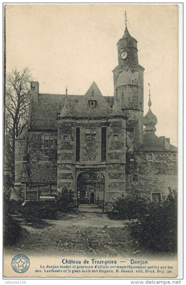 BELGIQUE HAINAUT COURCELLES  : " Château De Trazegnies - Donjon Féodal - Courcelles