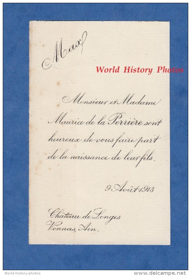 Faire Part De Naissance - Chateau De LONGES , VONNAS ( Ain ) - Monsieur & Madame Maurice De La PERRIERE - 9 Aout 1913 - Autres & Non Classés