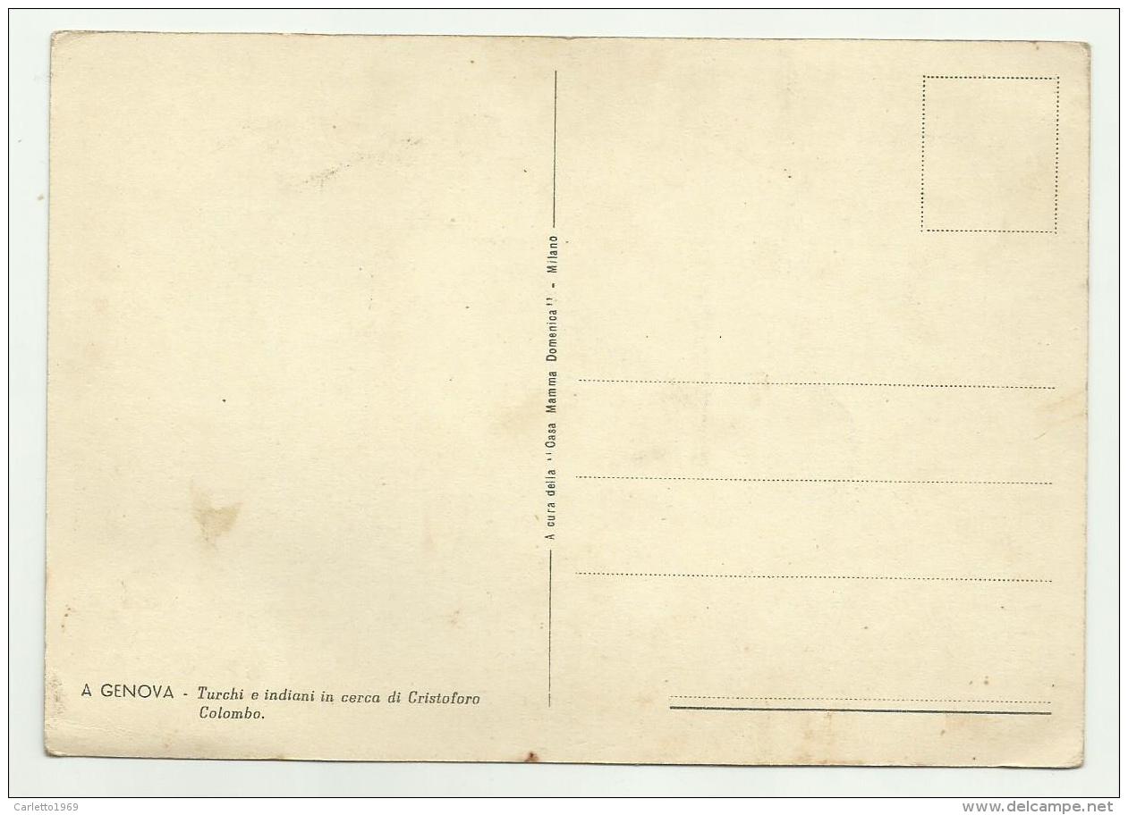 A GENOVA TURCHI E INDIANI IN CERCA DI CRISTOFORO COLOMBO NV FG - Andere & Zonder Classificatie