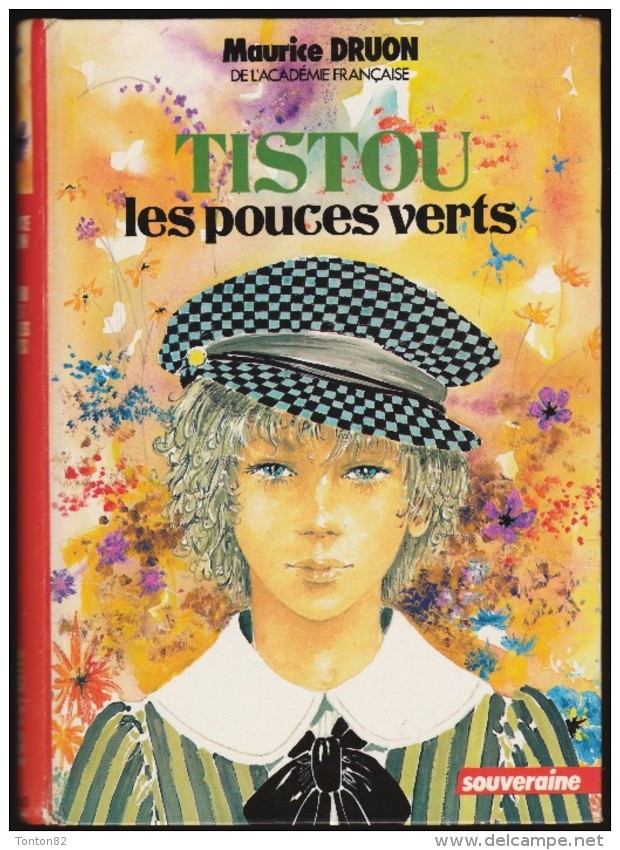 Maurice Druon - TISTOU Les Pouces Verts - Bibliothèque Rouge Et Or  N° 27.40 - ( 1972 ) . - Bibliotheque Rouge Et Or