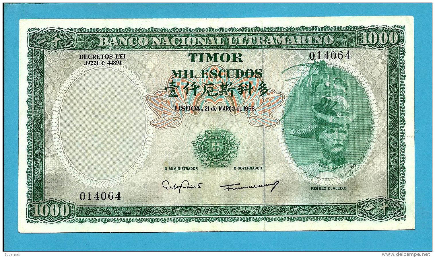 TIMOR - 1000 ESCUDOS - 21.3.1968 - P 30 - Sign. 8 - REGULO D. ALEIXO - PORTUGAL - 2 Scans - Timor