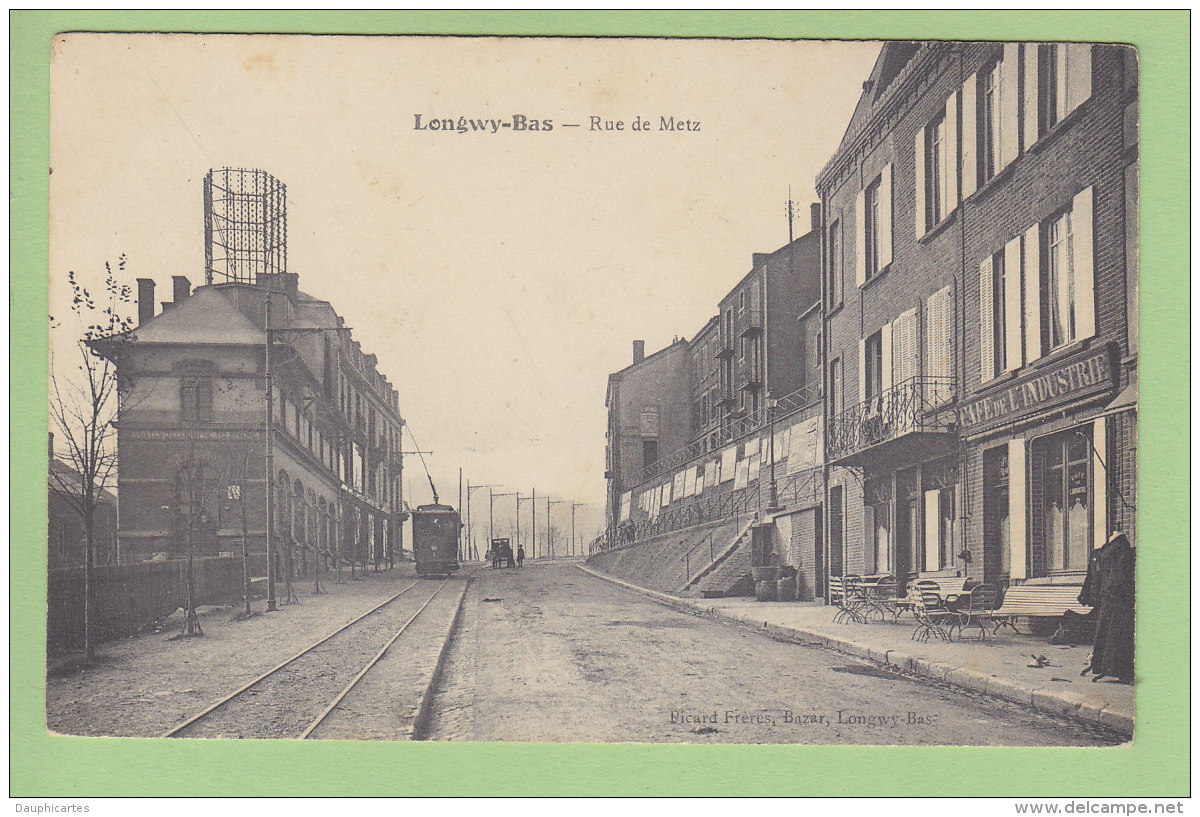 LONGWY BAS : Tramway, Café De L'Industrie, Rue De Metz . 2 Scans. Edition Picard - Longwy