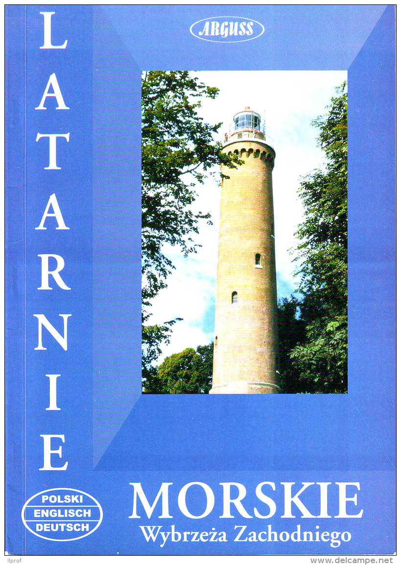 Lighthouses, Fari, Lanternie Morskie Polonia, Testo In Lingua Inglese, Polacca E Tedesca, 74 Pagine - Architecture/ Design