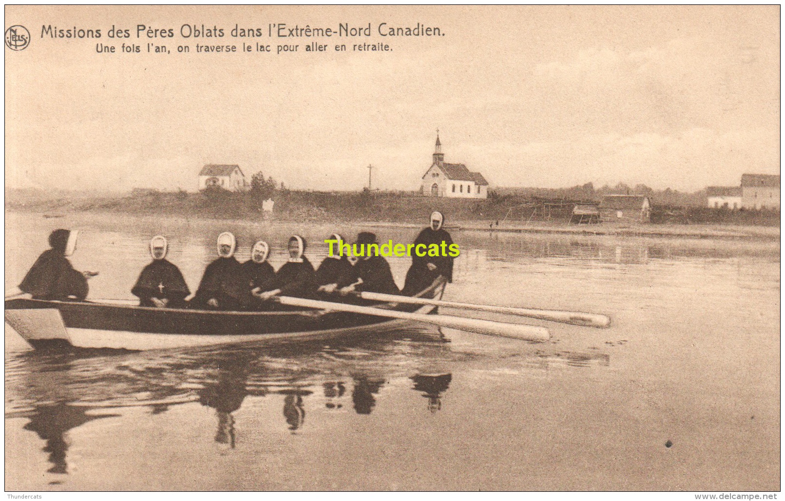 CPA MISSIONS DES PERES OBLATS DANS L'EXTREME NORD CANADIEN CANADA UNE FOIS L'AN ON TRAVERSE LE LAC POUR ALLER EN RETRAIT - Non Classés