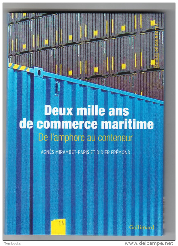 Deux Mille Ans De Commerce Maritime - Livre - De L'Amphore Au Conteneur - Agnès Mirambet - Paris Et Didier Frémond - - Bateau