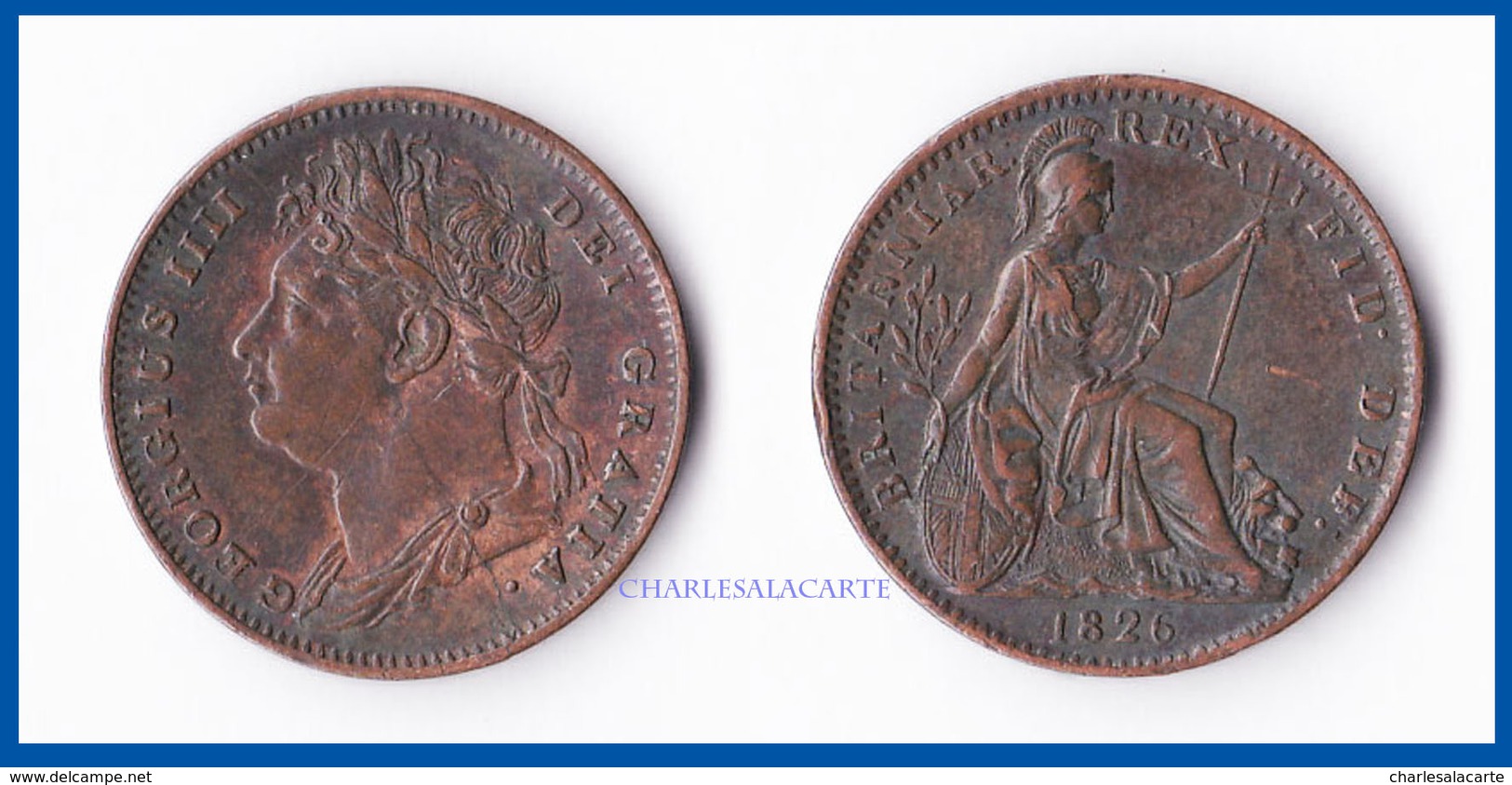 GREAT BRITAIN 1826  GEORGE IV  FARTHING  TYPE 1 COPPER  FINE/VERY FINE CONDITION - Autres & Non Classés