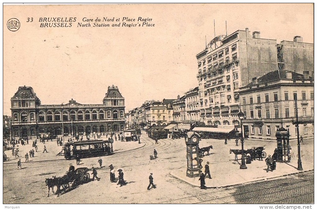 18077. Postal BRUXELLES (Belgien) 1921. Gare Nord Et Place Rogier - Cartas & Documentos
