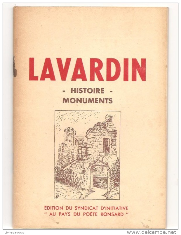 Lavardin Histoire Monument Document Touristique édité Par Le Syndicat Inititive "Au Pays De Ronsard" Des Années 1950 - Centre - Val De Loire