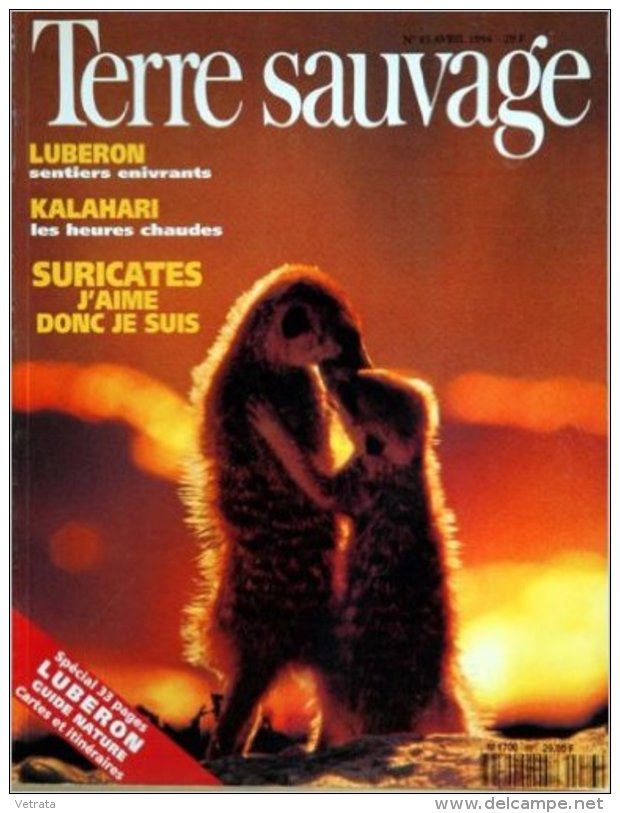 TERRE SAUVAGE N° 83 : Luberon - Suricates - Kalahari. 1994 - Animaux