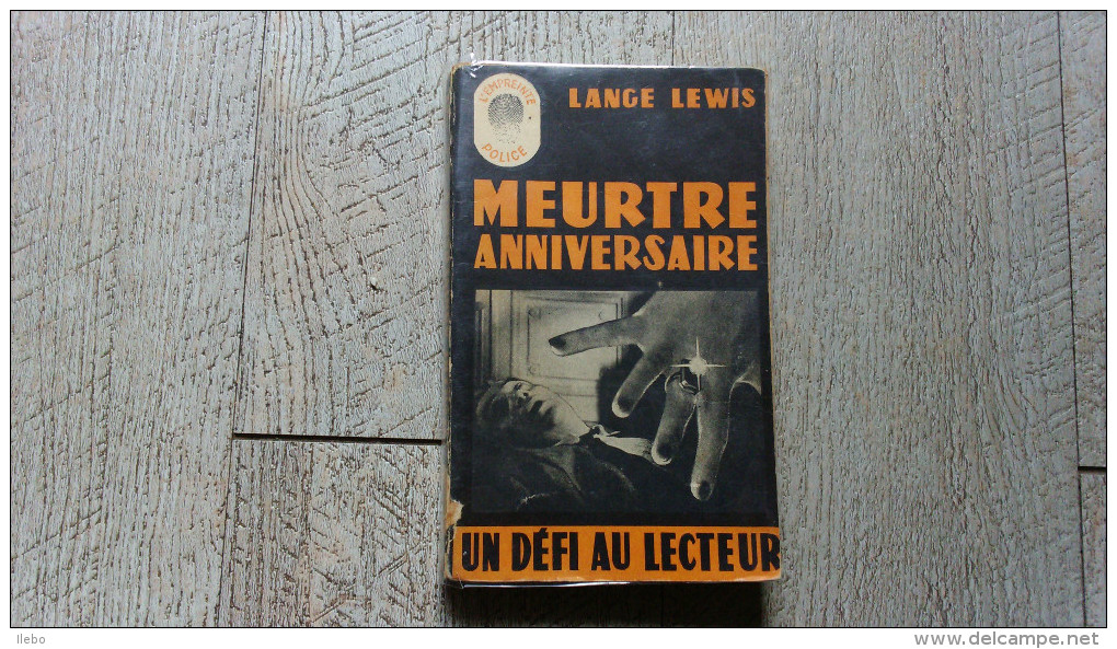 Meurtre Anniversaire De Lange Lewis Collection L'empreinte 1949  Policier Rare - Maîtrise Du Livre, La - L'empreinte Police