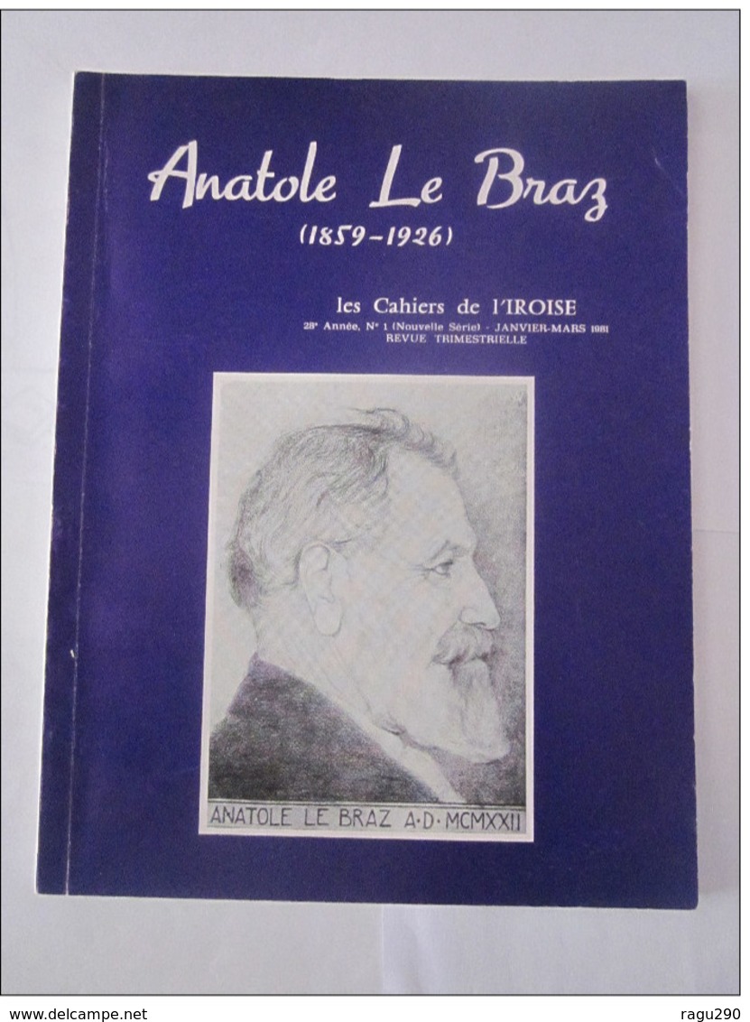 LES CAHIERS DE L'IROISE  N ° 1  - ANATOLE LE BRAZ ( 1859 - 1926 ) - Bretagne