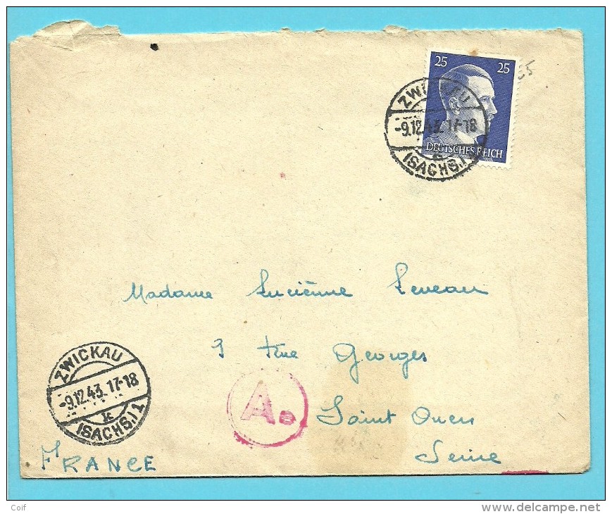 Brief Met Stempel ZWICKAU Op 9/12/43 Met Stempel BETRIEBSLAGER / WEISENBORN -> "France" (VK) - Briefe U. Dokumente