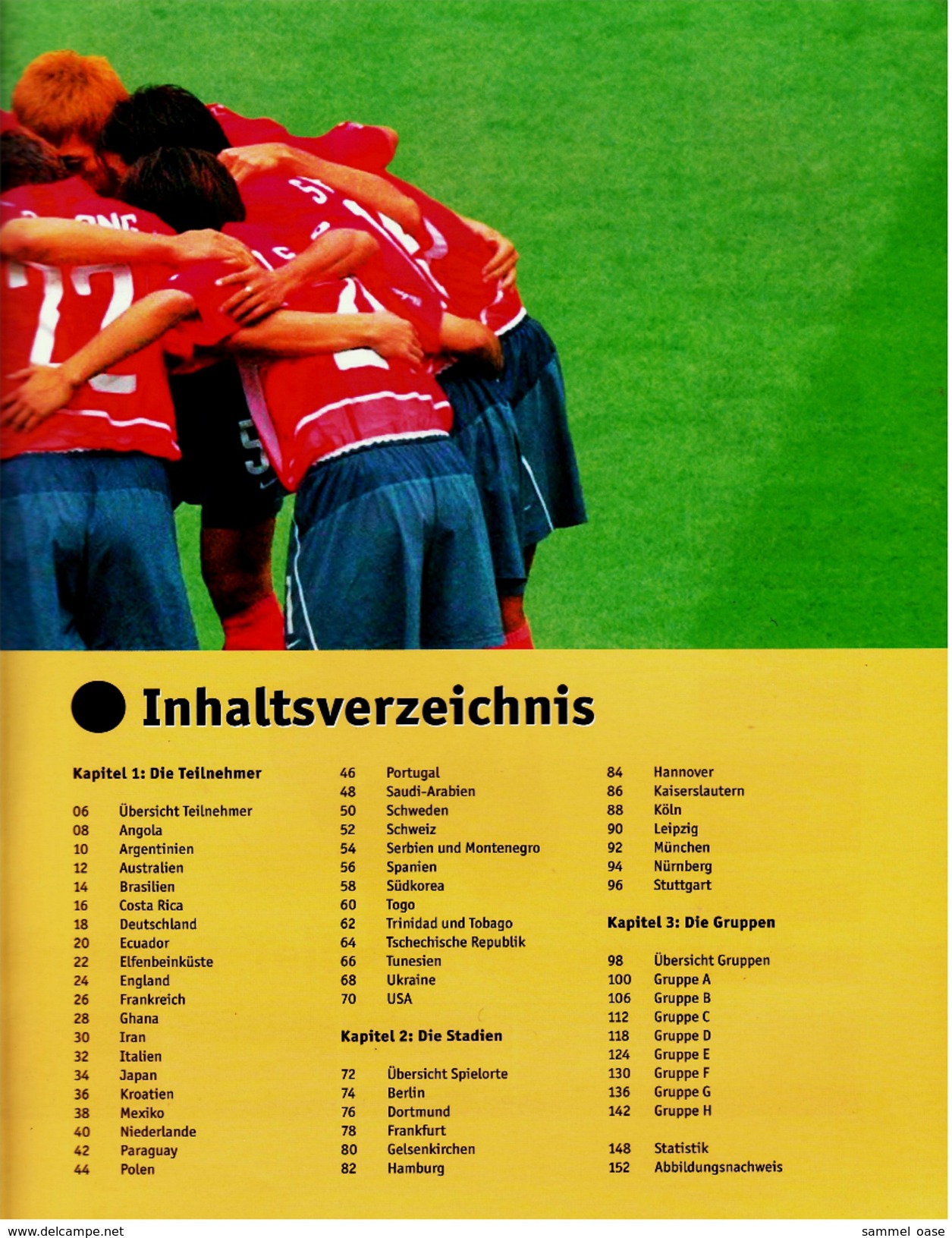 Der Offizielle Turnierführer - Die FIFA WM Deutschland 2006 - Die Teilnehmer , Die Gruppen , Die Stadien - Deportes