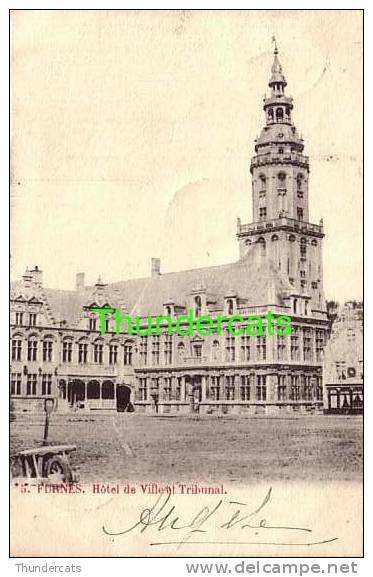 VEURNE FURNES  HOTEL DE VILLE ET TRIBUNAL - Veurne