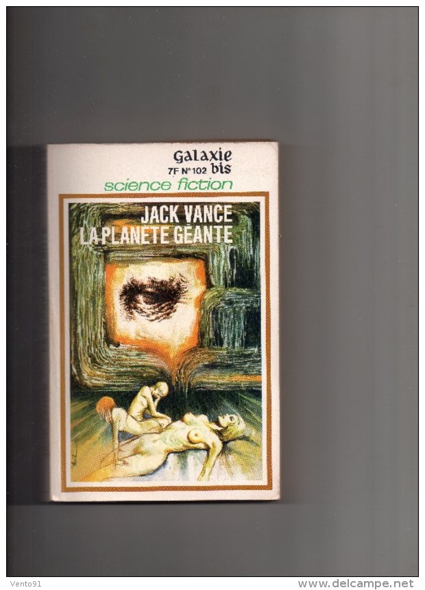 JACK  VANCE    --   ""   LA  PLANETE  GEANTE   ""  --  GALAXIE  SPECIAL  26  --  EDIT.  OPTA   1972 ....... - Opta