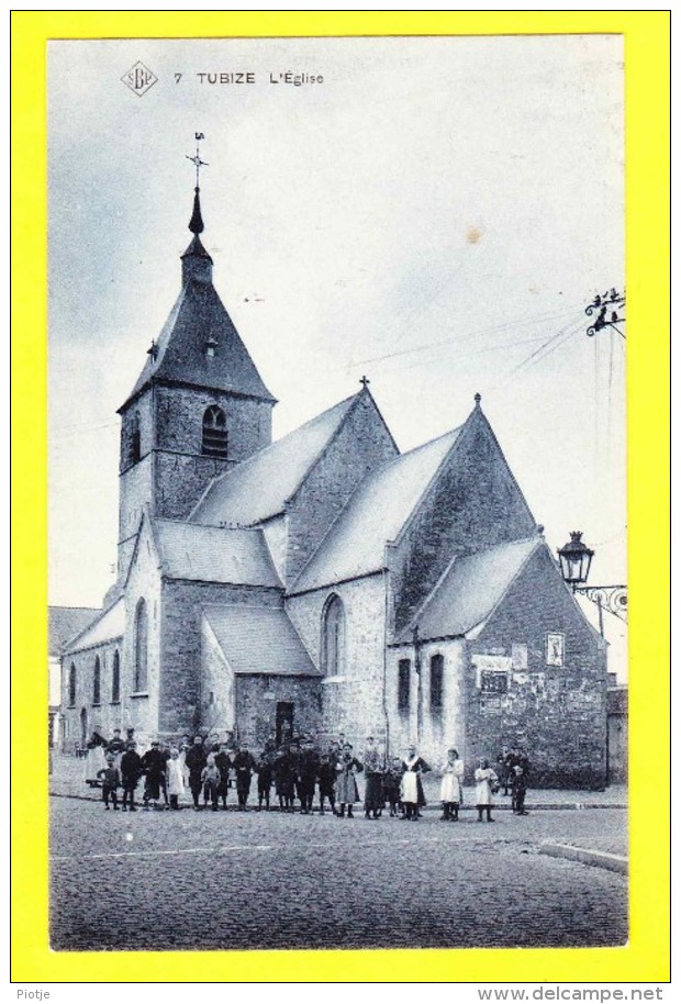 * Tubize - Tubeke (Waals Brabant - Bruxelles) * (SBP, Nr 7) L'église, Kerk, Church, Kirche, Animée, TOP Rare, Enfants - Tubize