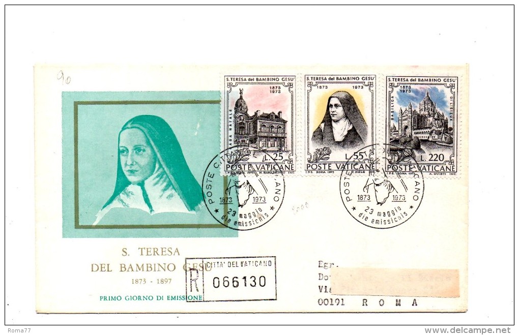 Fh90 - VATICANO 1973 , RACCOMANDATA Con Timbro D'arrivo : S. TERESA - FDC